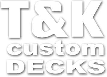 TK Custom Decks